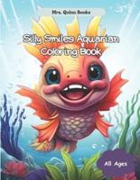 Silly Smiles Aquarian Coloring Book