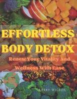 Effortless Body Detox