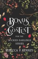 Wicked Darlings Bonus Content