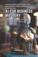 AI for Business Mastery