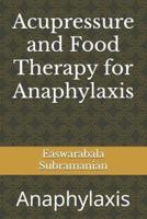 Acupressure and Food Therapy for Anaphylaxis