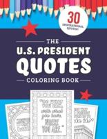 The U.S. President Quotes Coloring Book