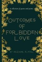 Outcomes of Forbidden Love