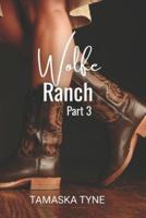 Wolfe Ranch