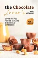 The Chocolate Lover's Bible Cookbook