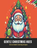 Gentle Christmas Hues