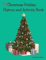 The Christmas Holiday, History, and Activity Book