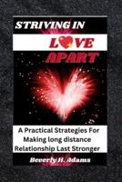Striving in Love Apart