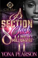 A Section 8 Chick & A Philly Millionaire 2