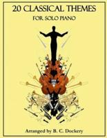 20 Classical Themes for Solo Piano