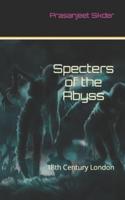 Specters of the Abyss