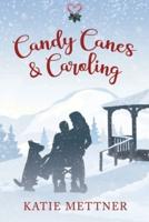 Candy Canes & Caroling