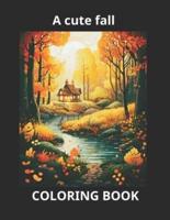A Cute Fall Coloring Book, Autumn Coloring Pages