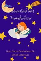 "Sternenstaub Und Traumabenteuer" Gute-Nacht-Geschichten Für Kleine Entdecker!