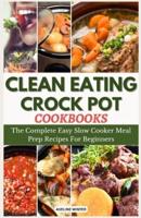 Clean Eating Crock Pot Cookbooks