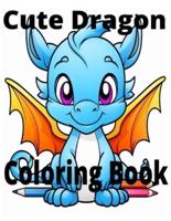 Cute Dragon Coloring Book