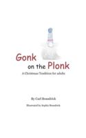 Gonk on the Plonk