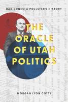 The Oracle of Utah Politics