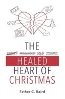 The Healed Heart of Christmas