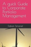 A Quick Guide to Corporate Portfolio Management