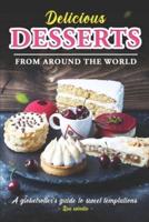 Delicious Desserts from Around the World