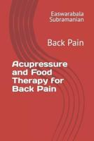 Acupressure and Food Therapy for Back Pain
