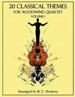 20 Classical Themes for Woodwind Quartet