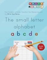 Write Size - The Small Letter Alphabet