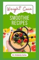 Weight Gain Smoothie Recipes