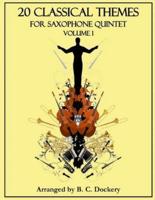 20 Classical Themes for Saxophone Quintet