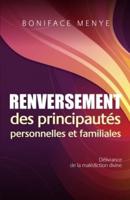 Renversement Des Principautes Personnelles Et Familiales