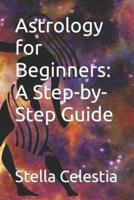 Astrology for Beginners