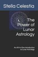 The Power of Lunar Astrology