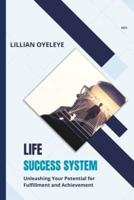 Life Success System