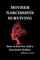 Mother Narcissists Surviving