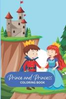 Prince and Princess Coloring Book for Kids, Children Age 5-10 Ideal Gift for Creative Children