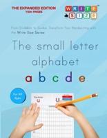 Write Size Series - The Small Letter Alphabet - THE EXPANDED EDITION