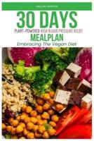 30 Days Plan-Powered High Blood Pressure Relief Meal Plan