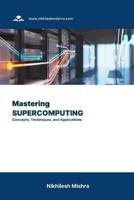Mastering Supercomputing