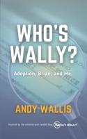 Who's Wally?