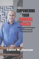 Empowering Your Prostate Health