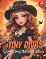Tiny Divas Coloring Book Halloween Edition