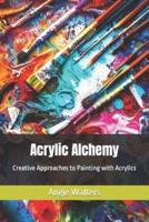 Acrylic Alchemy