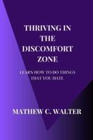 Thriving in the Discomfort Zone