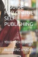 A Guide for Online Self Publishing