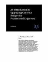 An Introduction to Upgrading Concrete Bridges for Professional Engineers