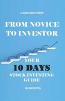From Novice to Investor
