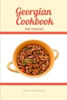 Georgian Cookbook for Foodies