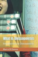 What Is Glossopoiesis