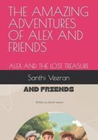 The Amazing Adventures of Alex and Friends